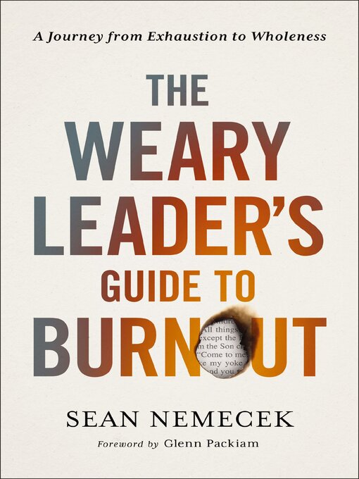 Title details for The Weary Leader's Guide to Burnout by Sean Nemecek - Wait list
